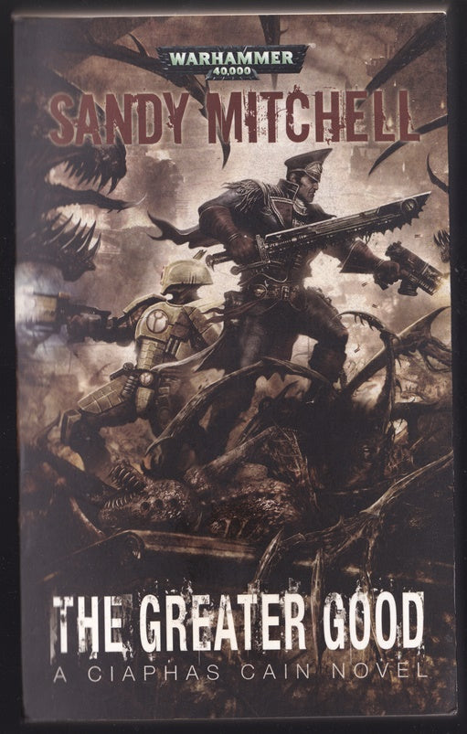 The Greater Good (Ciaphas Cain #9)