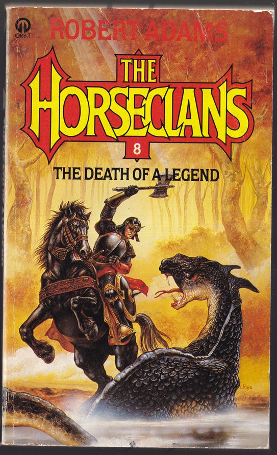 The Death of a Legend. Horseclans #8