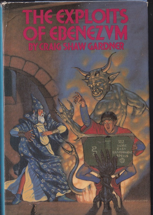 The Exploits of Ebenezvm: Malady of Magicks, Multitude of Monsters & Night In the Netherhells