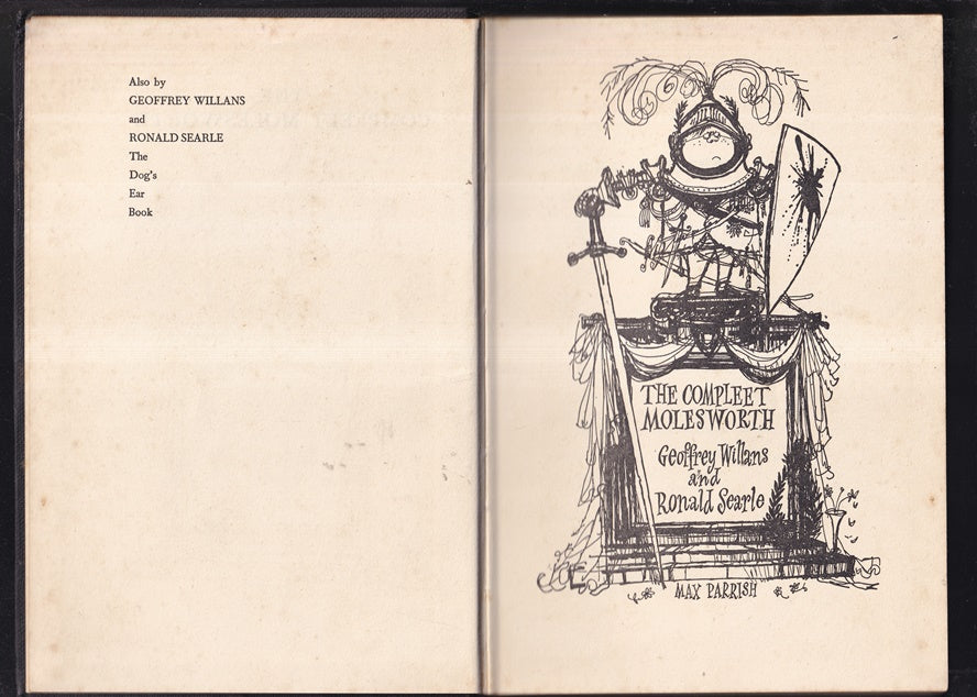 The Compleet Molesworth : Down with Skool!, How to be Topp, Whizz for Atomms, Back in the Jug Agane