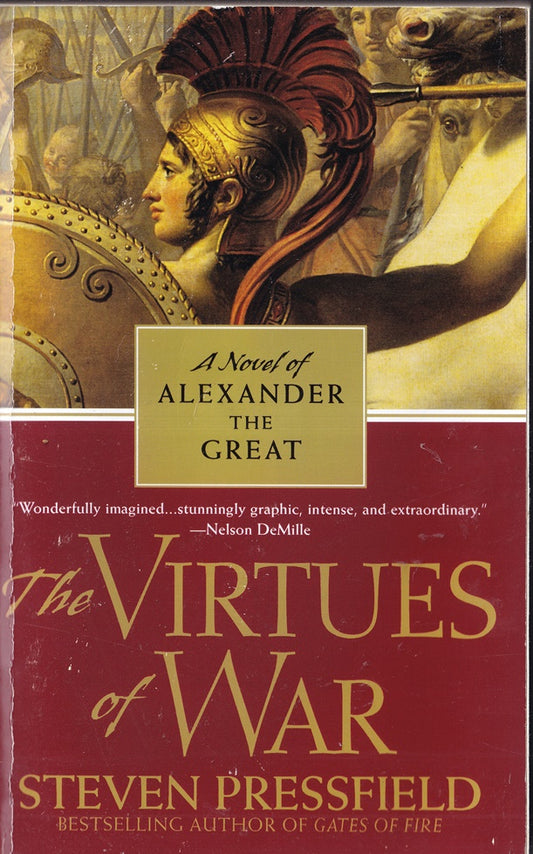 Alexander : The Virtues of War