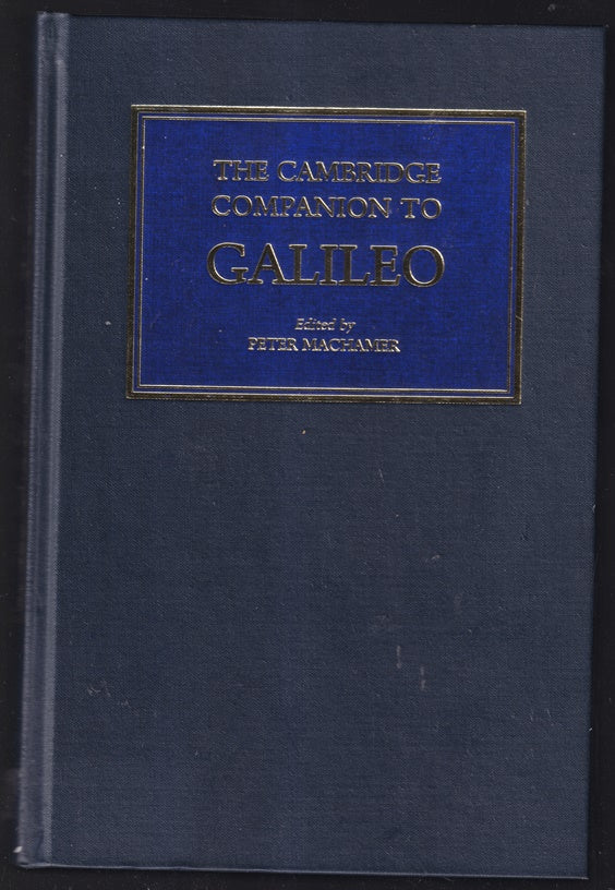 The Cambridge Companion to Galileo (Cambridge Companions to Philosophy)