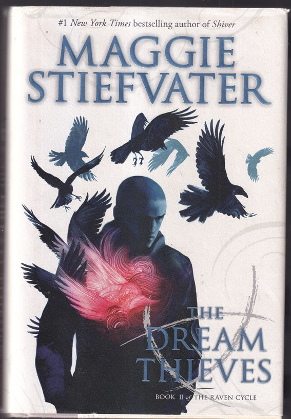 The Dream Thieves; Book 2 of the Raven Cycle