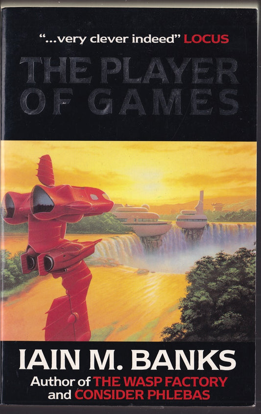 The Player Of Games: A Culture Novel (#2)