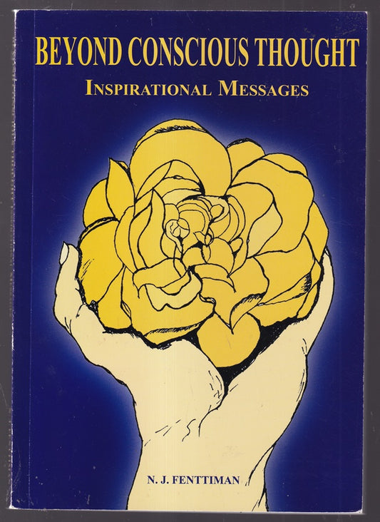 Beyond Conscious Thought: Inspirational Messages (Opening to Spirit Series)
