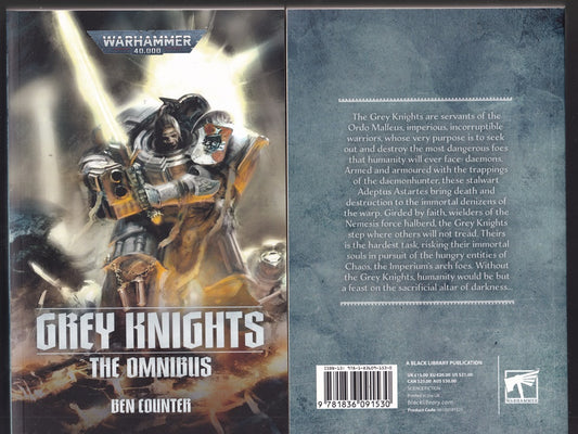 Grey Knights: The Omnibus (Warhammer 40,000) (Grey Knights / Dark Adeptus / Hammer of Daemons)