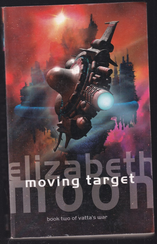 Moving Target Book 2 of Vatta's War