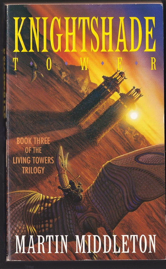 Knightshade Tower (Knight Shade) Book 3 of the Living Towers Trilogy
