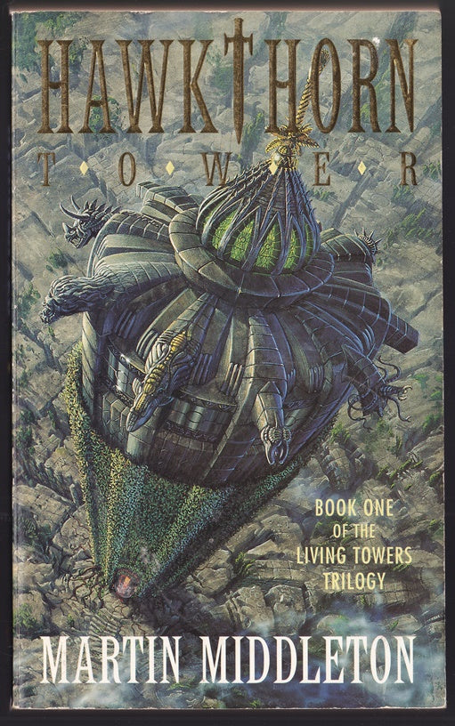 Hawkthorn Tower. Living Towers Book 1
