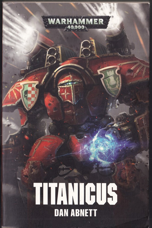 Titanicus (Adeptus Titanicus) Warhammer 40k The God-Machines Go to War