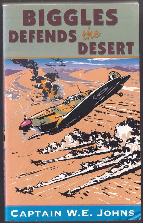 Biggles Defends the Desert (Sweeps the Desert)