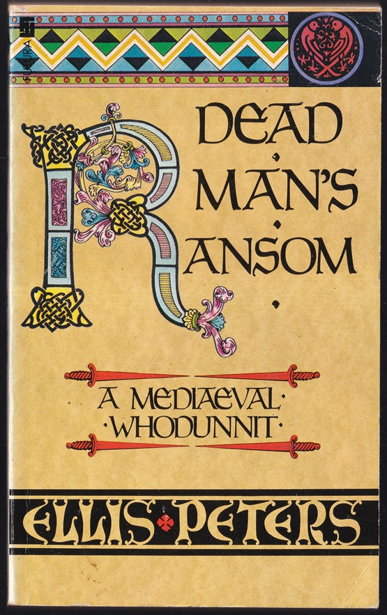 Dead Man's Ransom - A Medieval Whodunnit Cadfael #9