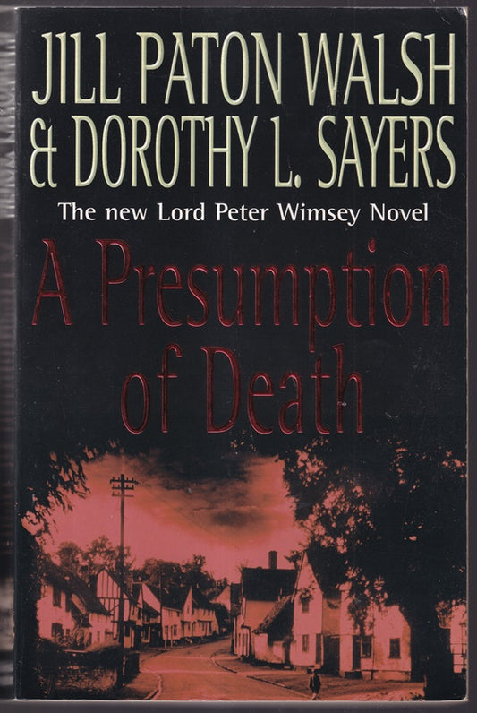 A Presumption of Death  (Lord Peter Wimsey )