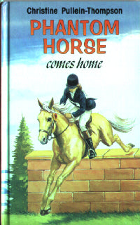 Phantom Horse Comes Home