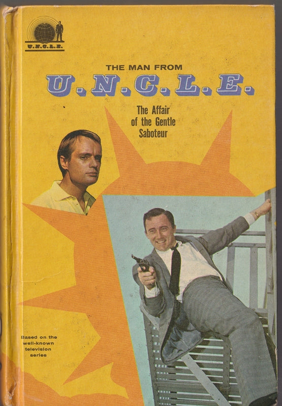 The Man from UNCLE and the Affair of the Gentle Saboteur