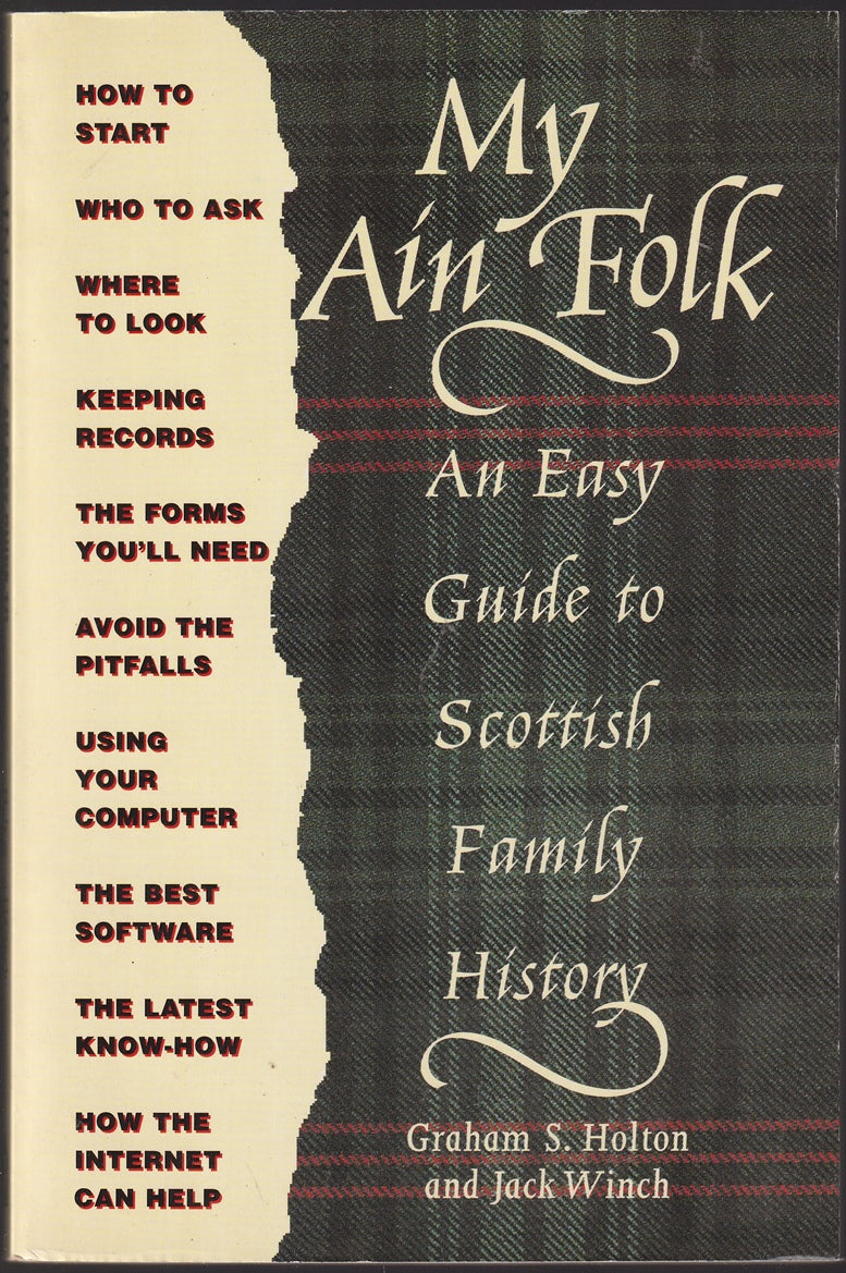 My Ain Folk : An Easy Guide To Scottish Family History