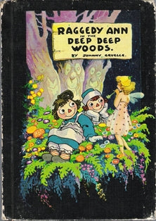 Raggedy Ann in the Deep Deep Woods