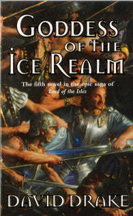 Goddess of the Ice Realm. Book 5 in the Lord of the Isles
