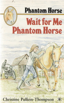 Wait for Me Phantom Horse