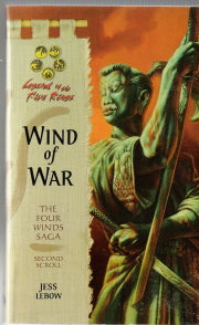Wind of War The Four Winds Saga Second Scroll