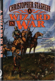 A Wizard in War: The Third Chronicle of the Rogue Wizard