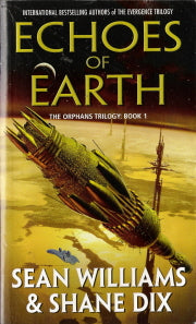 Echoes of Earth Orphans Trilogy Book 1