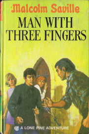 Man with Three Fingers (Lone Pine #16)