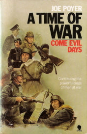 A Time of War Come Evil Days