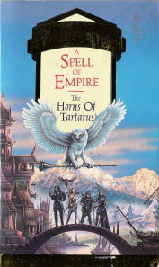 A Spell of Empire: The Horns of Tartarus