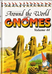 Around the World with the Gnomes : Presented By Klaus the Gnome #44