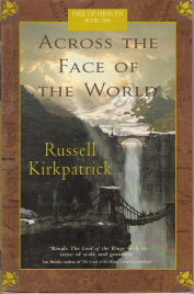 Across the Face of the World (Fire of Heaven Book 1)