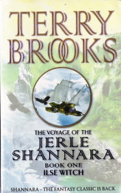 The Voyage of the Jerle Shannara : Book 1 Ilse Witch