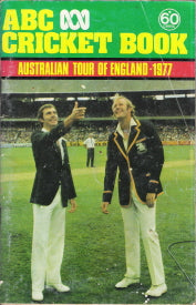 ABC Cricket Book Australian Tour Of England 1977