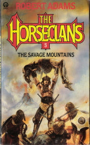 The Savage Mountains (Horseclans #5)