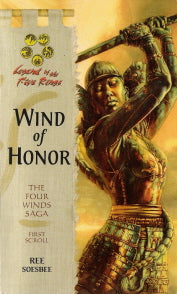 Wind of Honor Four Winds Saga Legend of the Five Rings: First Scroll