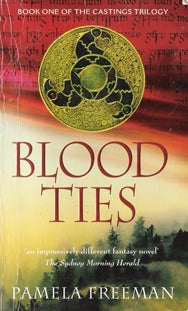 Blood Ties Book 1 of the Castings Trilogy