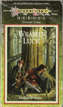 Weasel's Luck Heroes Volume 3 Dragonlance Saga