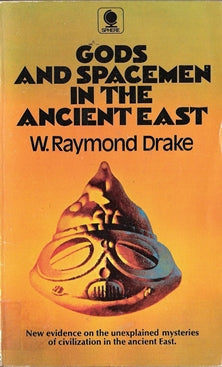 Gods and Spacemen in the Ancient East