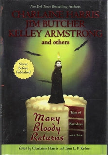 Many Bloody Returns: Tales of Birthdays with Bite (Includes Dresden Files and Jack Fleming stories)
