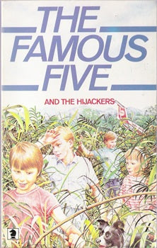 The Famous Five and the Hijackers