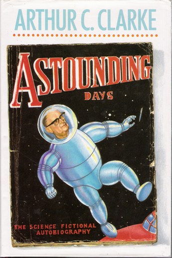 Astounding Days: A Science Fictional Autobiography
