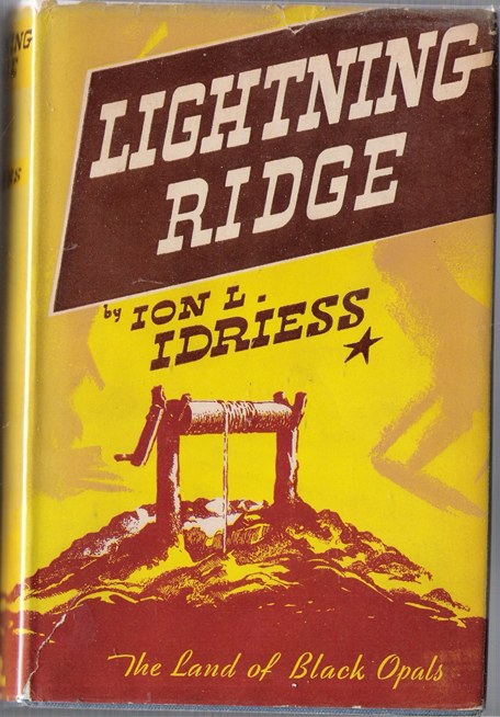 Lightning Ridge. The Land of Black Opals