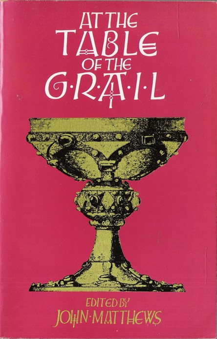 At the Table of the Grail: Magic and the Use of Imagination