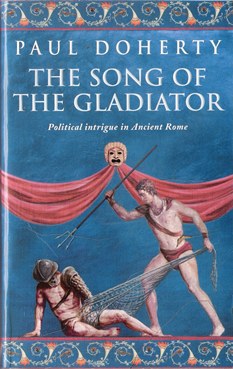 The Song of the Gladiator (Ancient Rome Mysteries)