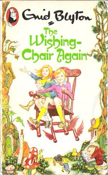 The Wishing Chair Again