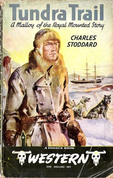 Tundra Trail : A Malloy of the Royal Mounted Story