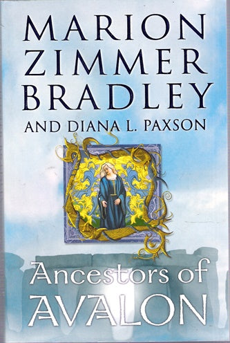 Ancestors of Avalon : A Novel of Atlantis and the Ancient British Isles