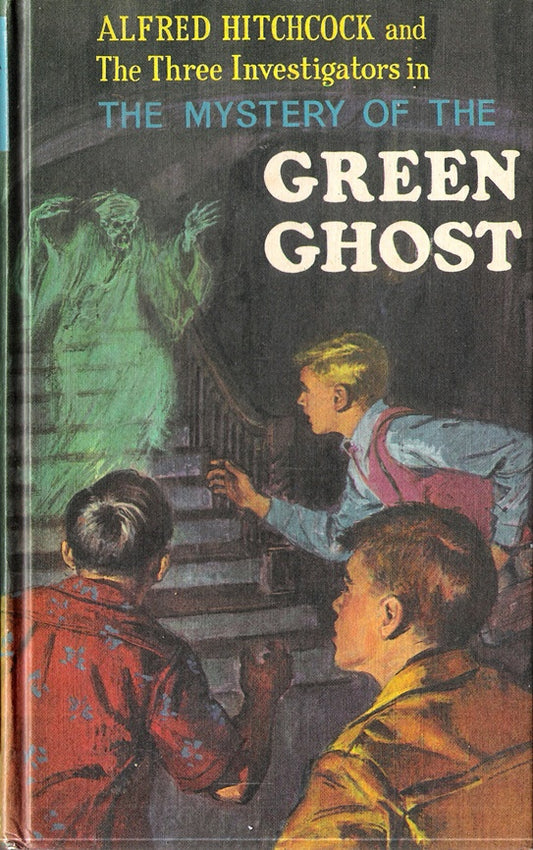 Alfred Hitchcock and the Three Investigators in the Mystery of the Green Ghost