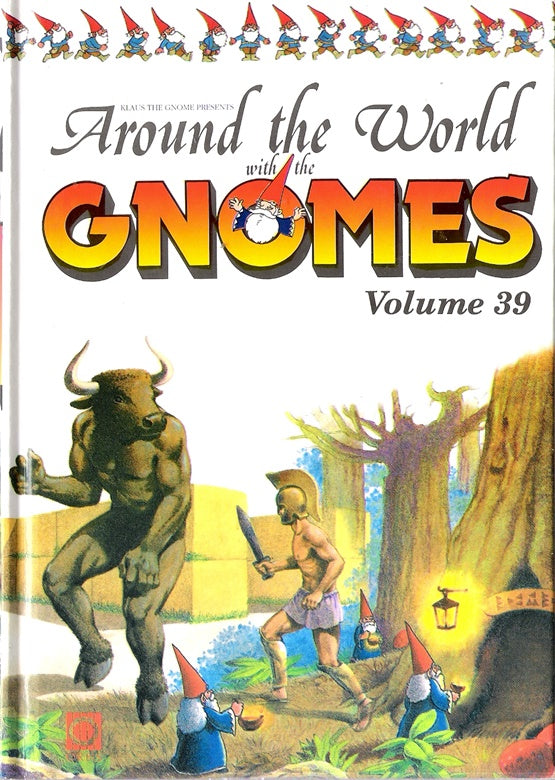 Around the World with the Gnomes : Presented By Klaus the Gnome #39