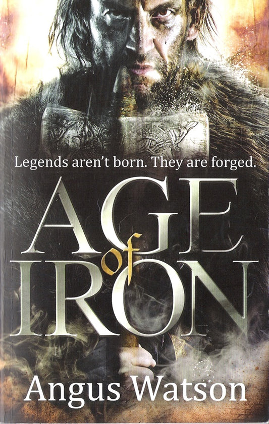 Age of Iron (The Iron Age Trilogy)